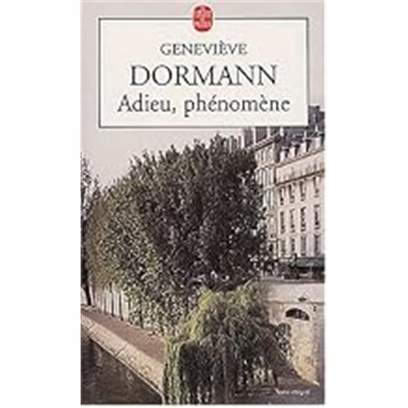 ADIEU PHENOMENE Auteur(s): DORMANN Genevieve