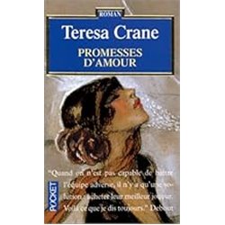 Promesses d'amour Auteur(s): CRANE Teresa