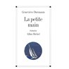 PETITE MAIN LA Auteur(s): DORMANN Genevieve