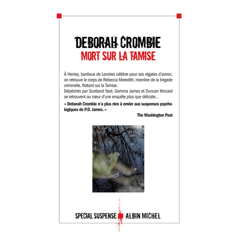 Mort sur la Tamise Auteur(s): CROMBIE Deborah Mort sur la Tamise Auteur(s): CROMBIE Deborah