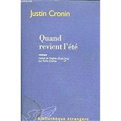 Quand l'Ã©tÃ© revient Auteur(s): CRONIN Justin
