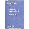 Quand l'Ã©tÃ© revient Auteur(s): CRONIN Justin