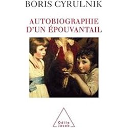 Autobiographie d'un Ã©pouvantail Auteur(s): CYRULNIK Boris