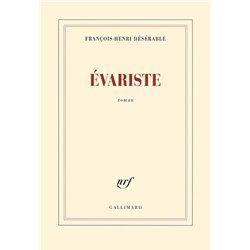 Ãvariste Auteur(s): DESERABLE Francois-Henri