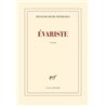 Ãvariste Auteur(s): DESERABLE Francois-Henri