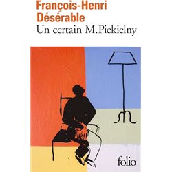 Certain M.Piekielny un Auteur(s): DESERABLE Francois-Henri