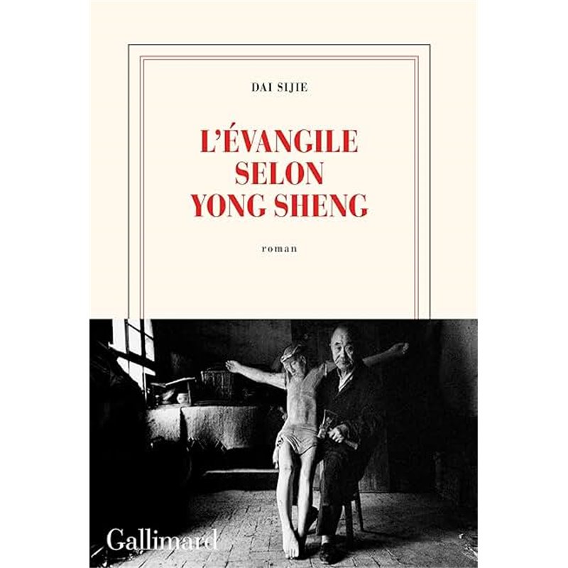 Ãvangile selon Yong Shen l' Auteur(s): DAI Sijie Ãvangile selon Yong Shen l' Auteur(s): DAI Sijie
