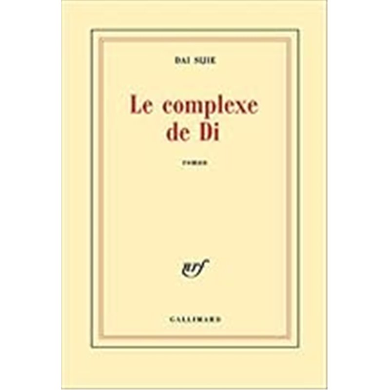 Complexe de di le Auteur(s): DAI Sijie