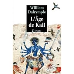 Age de kali l' Auteur(s): DALRYMPLE William