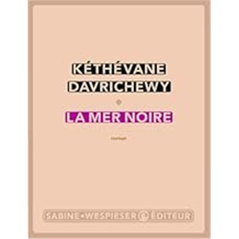 Mer noire la Auteur(s): DAVRICHEWY Kethevane Mer noire la Auteur(s): DAVRICHEWY Kethevane