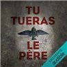 Tu tueras le pÃ¨re Auteur(s): DAZIERI Sandrone