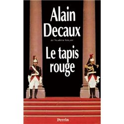 Tapis rouge le Auteur(s): DECAUX Alain