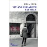 Viviane Elisabeth Fauville Auteur(s): DECK Julia