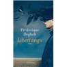 Libertango Auteur(s): DEGHELT Frederique