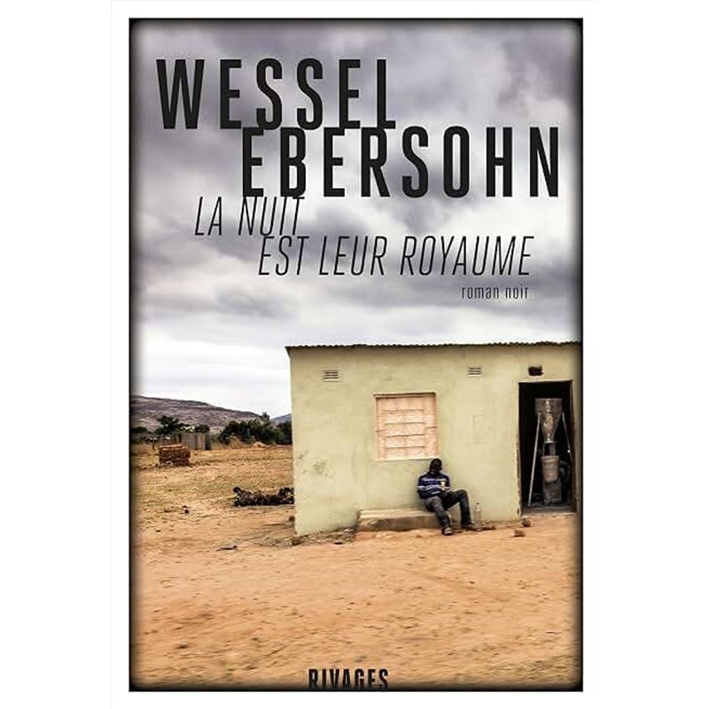 NUIT EST LEUR ROYAUME LA Auteur(s): EBERSOHN Wessel