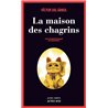 Maison des chagrins la Auteur(s): DEL ARBOL Victor