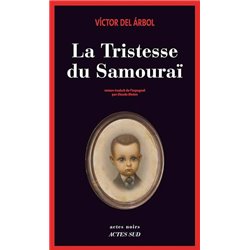Tristesse du SamouraÃ¯ la Auteur(s): DEL ARBOL Victor