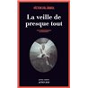Veille de presque tout la Auteur(s): DEL ARBOL Victor