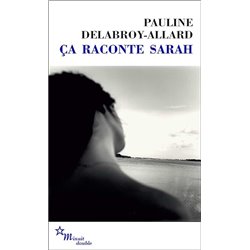 Ãa raconte Sarah Auteur(s): DELABROY-ALLARD Pauline