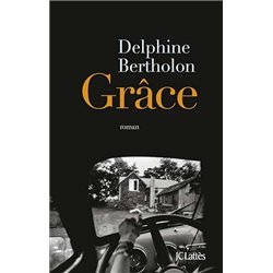 GRACE Auteur(s): BERTHOLON Delphine