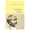 Enfant rÃ©parÃ© l' Auteur(s): DELACOURT Gregoire