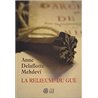 Relieuse du guÃ© la Auteur(s): DELAFLOTTE MEHDEVI Anne
