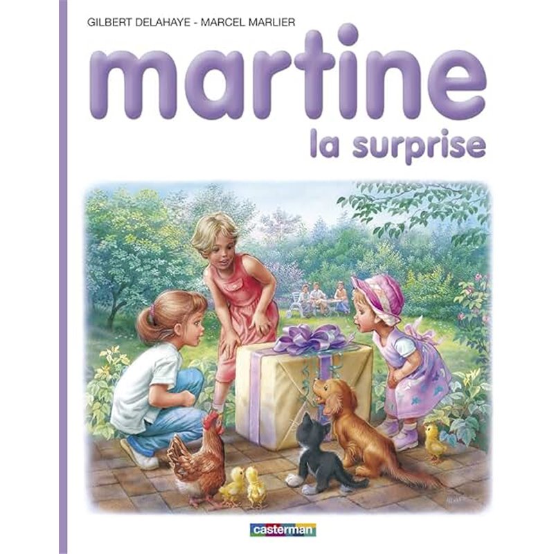 Martine : la surprise T.52 Auteur(s): DELAHAYE Gilbert Martine : la surprise T.52 Auteur(s): DELAHAYE Gilbert