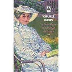PETITE DAME EN SON JARDIN DE BRUGES LA Auteur(s): BERTIN Charles