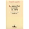 PremiÃ¨re gorgÃ©e de biÃ¨re et autres plaisirs minuscules Auteur(s): DELERM Philippe