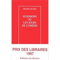 Sundborn ou les jours de lumiÃ¨re Auteur(s): DELERM Philippe