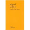 Etoffe d'un hÃ©ros l' Auteur(s): DELIBES Miguel