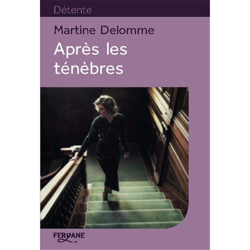 Après les ténèbres Auteur(s): DELOMME Martine Après les ténèbres Auteur(s): DELOMME Martine