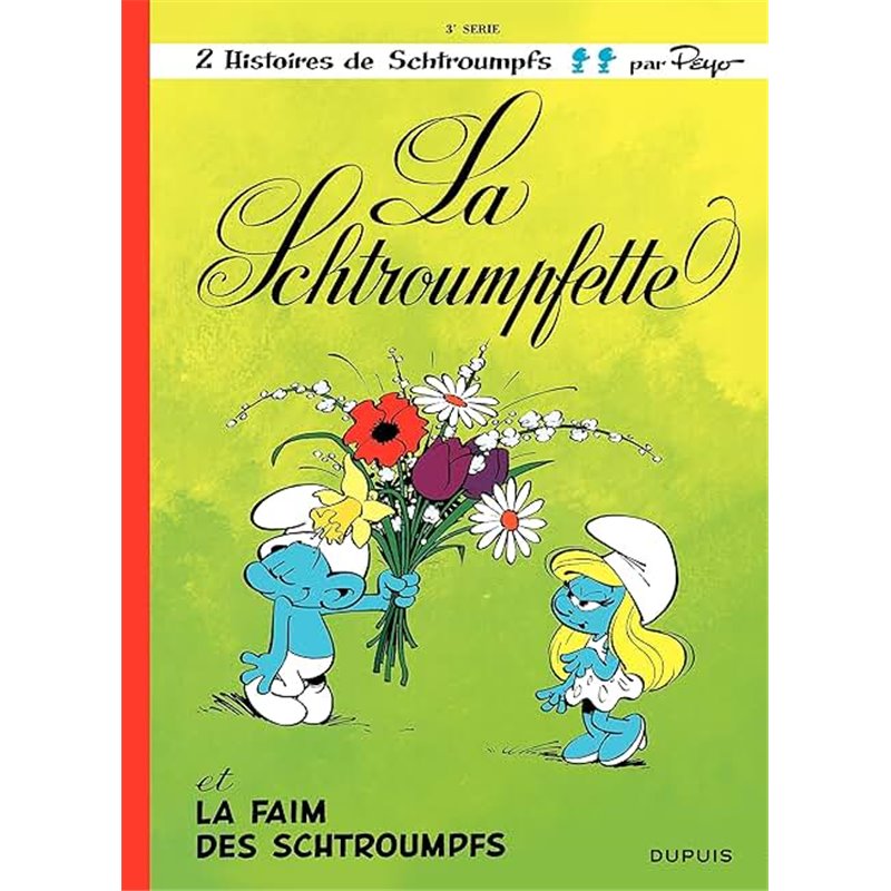 Schtroumpfette la T.3 Auteur(s): DELPORTE Schtroumpfette la T.3 Auteur(s): DELPORTE