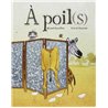 A POILS Auteur(s): ESCOFFIER Michael