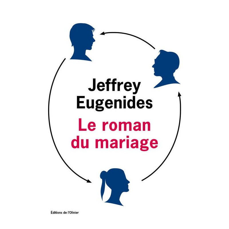 ROMAN DU MARIAGE LE Auteur(s): EUGENIDES Jeffrey