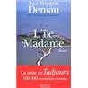 Ile madame l' Auteur(s): DENIAU Jean-Francois