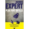 PLUS FORT QU'ELLE Auteur(s): EXPERT Jacques