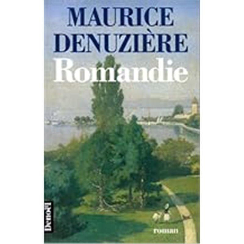 Romandie T.3 Auteur(s): DENUZIERE Maurice Romandie T.3 Auteur(s): DENUZIERE Maurice