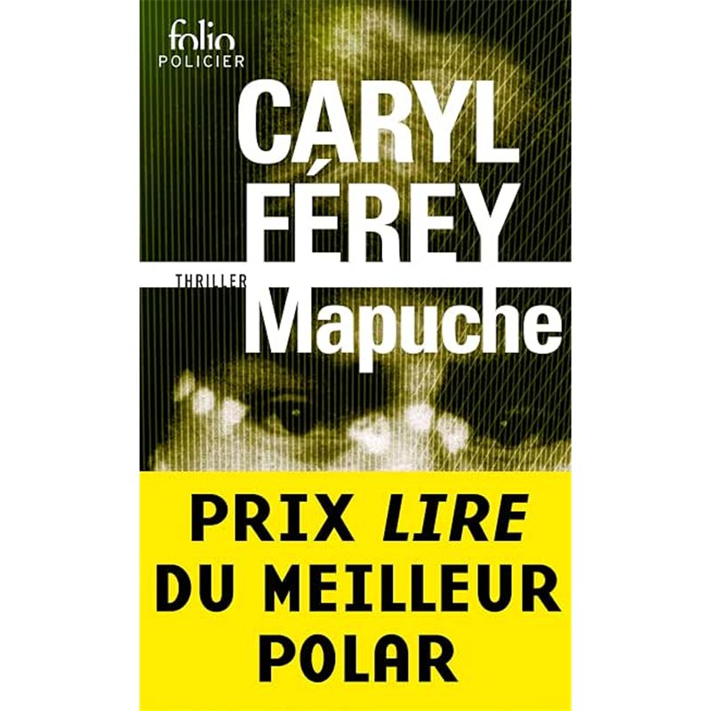 MAPUCHE Auteur(s): FEREY Caryl