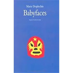 Babyfaces Auteur(s): DESPLECHIN Marie
