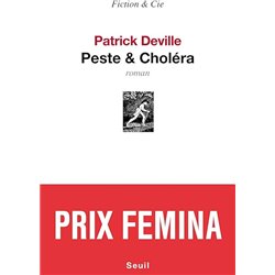 Peste & cholÃ©ra Auteur(s): DEVILLE Patrick