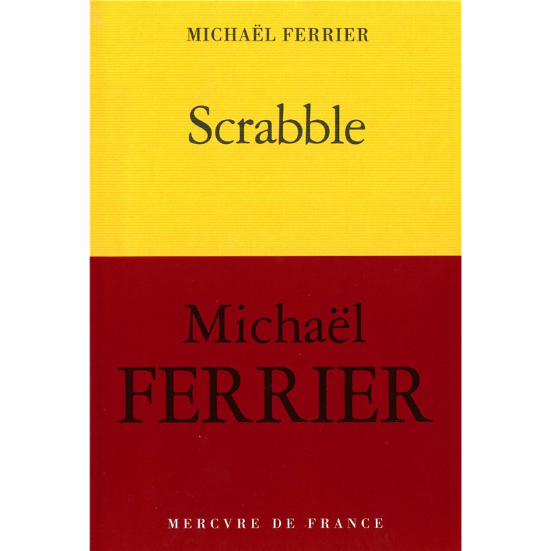SCRABBLE Auteur(s): FERRIER Michael