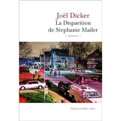 Disparition de StÃ©phanie Mailer la Auteur(s): DICKER Joel
