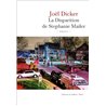 Disparition de StÃ©phanie Mailer la Auteur(s): DICKER Joel