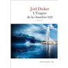 Enigme de la chambre 622 l' Auteur(s): DICKER Joel