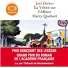 VÃ©ritÃ© sur l'Affaire Harry Quebert l Auteur(s): DICKER Joel