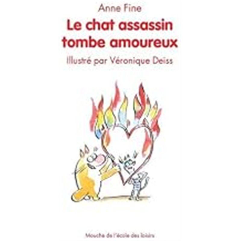 CHAT ASSASSIN TOMBE AMOUREUX LE Auteur(s): FINE Anne