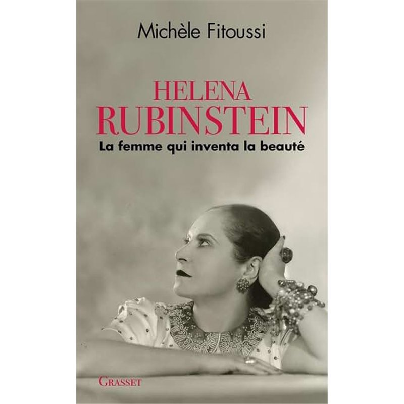 HELENA RUBINSTEIN Auteur(s): FITOUSSI Michele