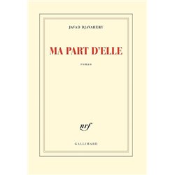 Ma part d'elle Auteur(s): DJAVAHERY Javad