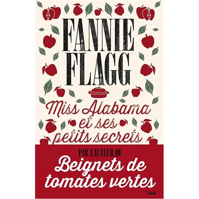 MISS ALABAMA ET SES PETITS SECRETS Auteur(s): FLAGG Fannie